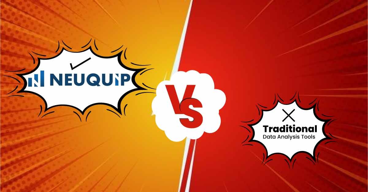 Neuquip vs. Traditional Data Analysis Tools